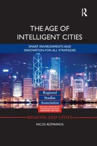 Book Cover for The Age of Intelligent Cities by Nicos Komninos