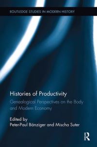 Book Cover for Histories of Productivity by PeterPaul Bänziger, Mischa Suter