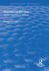 Book Cover for Reproducing Narrative by Michael Thomson