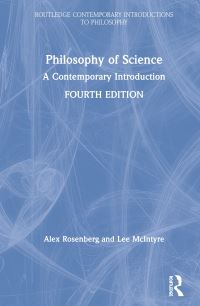 Book Cover for The Philosophy of Science by Alexander Rosenberg, Lee C McIntyre
