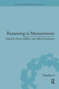 Book Cover for Reasoning in Measurement by Nicola Mössner, Alfred Nordmann