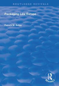 Book Cover for Packaging Law Europe by Patricia M Bailey