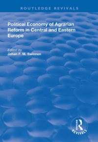Book Cover for Political Economy of Agrarian Reform in Central and Eastern Europe by Johan F M Swinnen