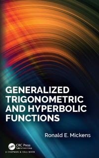 Book Cover for Generalized Trigonometric and Hyperbolic Functions by Ronald E Mickens