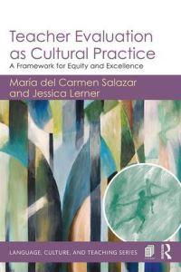 Book Cover for Teacher Evaluation as Cultural Practice by Maria del Carmen Salazar, Jessica Lerner