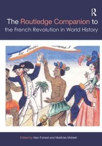 Book Cover for The Routledge Companion to the French Revolution in World History by Alan I Forrest, Matthias Middell