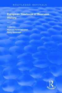 Book Cover for The European Yearbook of Business History. Volume 1 by Wilfried Feldenkirchen, T R Gourvish