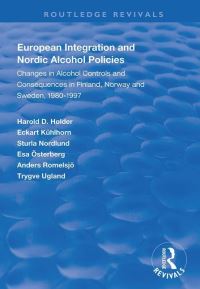 Book Cover for European Integration and Nordic Alcohol Policies by Harold D Holder