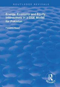 Book Cover for Energy, Economy and Equity Interactions in a CGE Model for Pakistan by Farzana Naqvi
