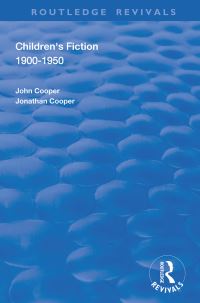 Book Cover for Children's Fiction 1900-1950 by John Cooper, Jonathan Cooper