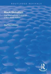Book Cover for Black Globalism by Sterling Johnson