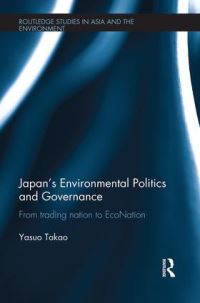 Book Cover for Japan's Environmental Politics and Governance by Yasuo Takao