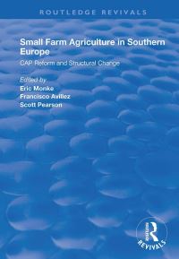 Book Cover for Small Farm Agriculture in Southern Europe by Eric A Monke, Francisco Avillez, Scott R Pearson