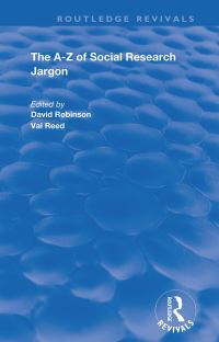 Book Cover for The A-Z of Social Research Jargon by David Robinson, Val Reed