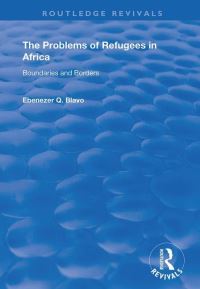 Book Cover for The Problems of Refugees in Africa by E Q Blavo