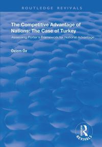 Book Cover for The Competitive Advantage of Nations by Özlem Öz