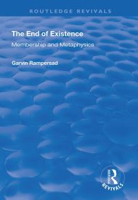 Book Cover for The End of Existence by Garvin Rampersad