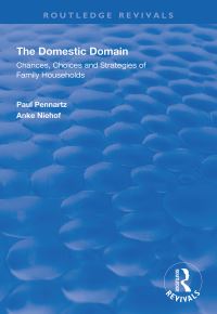 Book Cover for The Domestic Domain by P J J Pennartz, Anke Niehof