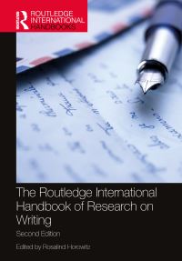 Book Cover for The Routledge International Handbook of Research on Writing by Rosalind Horowitz