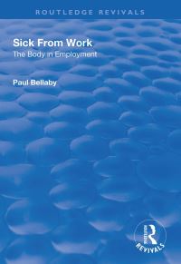 Book Cover for Sick from Work by Paul Bellaby