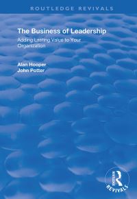 Book Cover for The Business of Leadership by Alan Hooper, John Potter