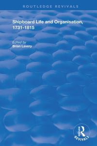 Book Cover for Shipboard Life and Organisation, 1731-1815 by Brian Lavery