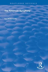 Book Cover for The American Symphony by Neil Butterworth