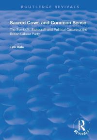 Book Cover for Sacred Cows and Common Sense by Tim Bale