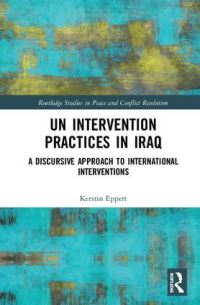 Book Cover for UN Intervention Processes in Iraq by Kerstin Eppert