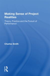 Book Cover for Making Sense of Project Realities by Charles Smith