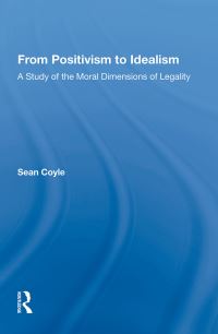 Book Cover for From Positivism to Idealism by Sean Coyle