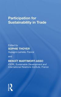 Book Cover for Participation for Sustainability in Trade by Sophie Thoyer, Benoît MartimortAsso