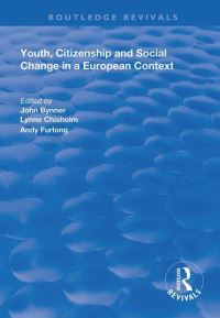 Book Cover for Youth, Citizenship and Social Change in a European Context by J M Bynner, Lynne Chisholm, Andy Furlong