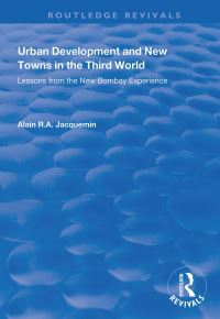 Book Cover for Urban Development and New Towns in the Third World by Alain R A Jacquemin