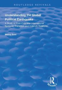 Book Cover for Understanding Global Political Earthquake by Manoj Soni