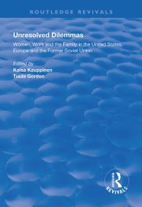 Book Cover for Unresolved Dilemmas by Kaisa KauppinenToropainen, Tuula Gordon