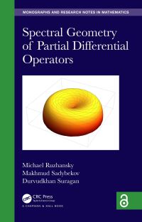Book Cover for Spectral Geometry of Partial Differential Operators by M Ruzhansky, Makhmud Sadybekov, Durvudkhan Suragan
