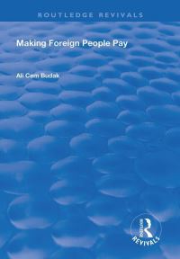 Book Cover for Making Foreign People Pay by Ali Cem Budak