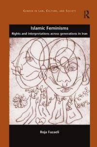 Book Cover for Islamic Feminisms by Roja Fazaeli