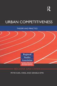 Book Cover for Urban Competitiveness by Peter Karl Kresl, Daniele Ietri