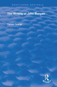 Book Cover for The Writing of John Bunyan by Tamsin Spargo