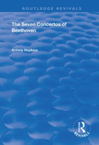 Book Cover for The Seven Concertos of Beethoven by Antony Hopkins