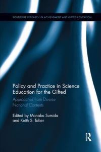 Book Cover for Policy and Practice in Science Education for the Gifted by Manabu Sumida, Keith Taber