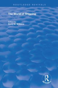 Book Cover for The World of Shipping by David M Williams