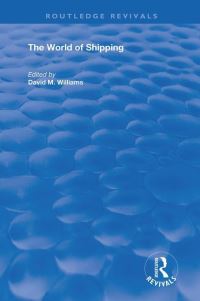 Book Cover for The World of Shipping by David M Williams