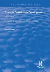 Book Cover for Towards Sustainable Development by Khalid Saeed