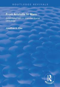Book Cover for From Aristotle to Marx by Jonathan E Pike