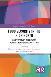 Book Cover for Food Security in the High North by Kamrul Hossain, Lena Maria Nilsson, Thora Martina Herrmann