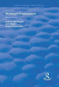 Book Cover for Working in Organisations by Andrew Kakabadse, John Bank, Susan Vinnicombe
