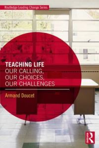 Book Cover for Teaching Life by Armand Doucet